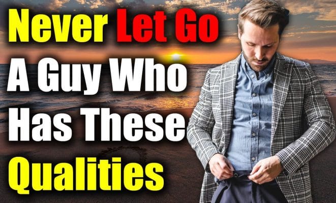 21 Signs He is a High-Quality Man | Qualities of a Good Man | EZeeHow